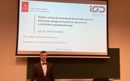 Publiczna dyskusja nad rozprawą doktorską: "Wpływ różnych rozwiązań konstrukcyjnych kierownic progresywnych na sprawność wentylatora promieniowego", autorstwa mgr inż. Dawida Zarębskiego